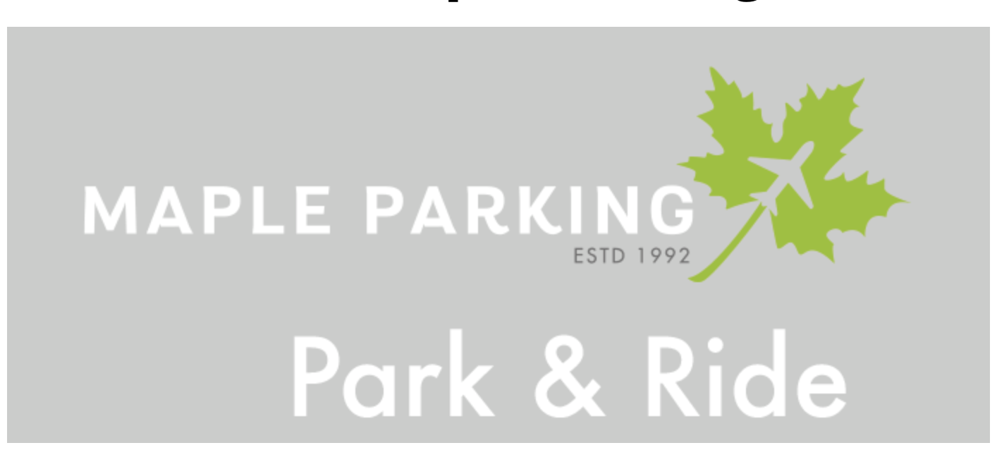 Maple Manor Park and Ride discounts